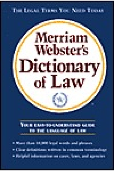 Merriam-Webster's : dictionary of Law