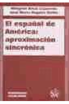 El español de América: aproximación sincrónica