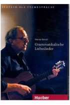 Grammatikalische Liebeslieder (libro+Audio CD)