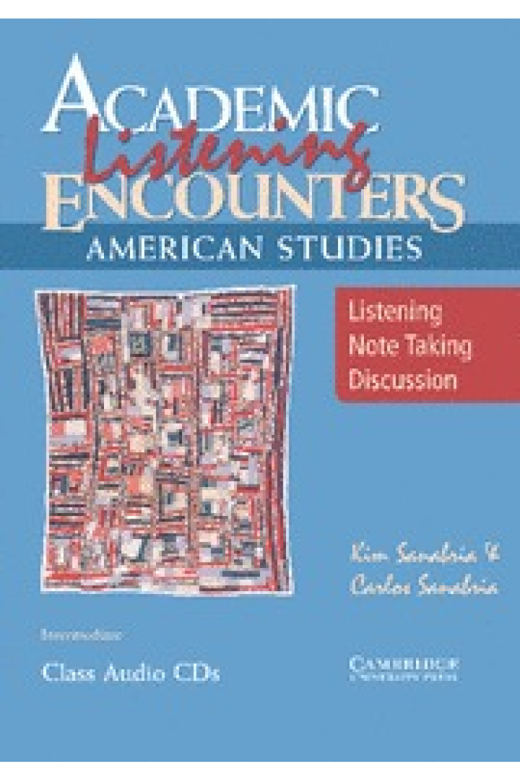 Academic Listening Encounters: American Studies. Listening, Note Taking, and Discussion Class Audio CD's