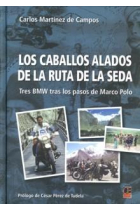 Los caballos alados de la ruta de la seda