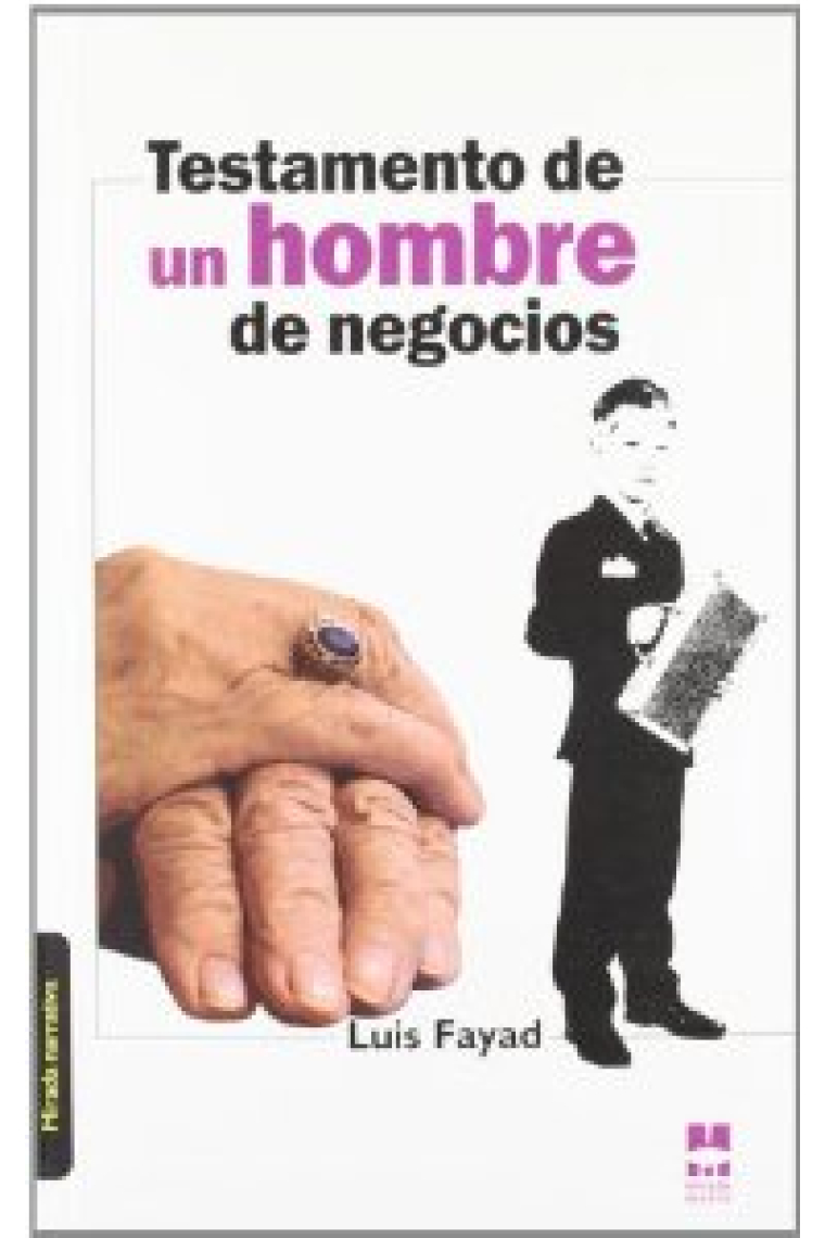 El testamento de un hombre de negocios