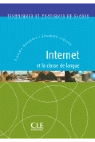 Internet et la classe de langue