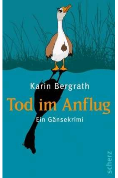 Tod im Anflug. Ein Gänsekrimi