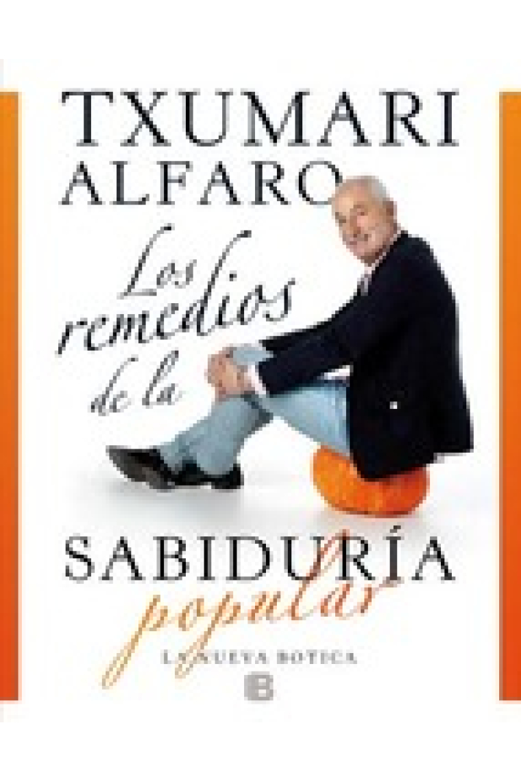 Los remedios de la sabiduría popular