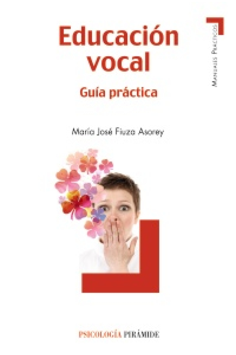 Educación vocal. Guía práctica