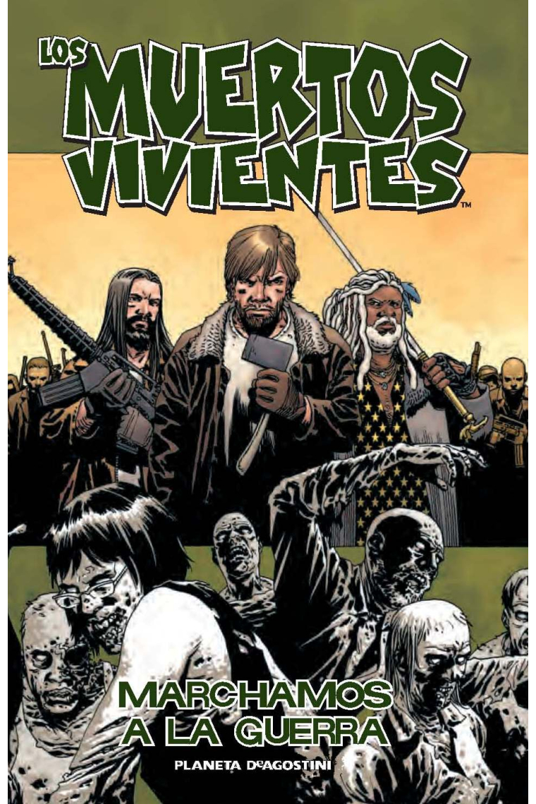 [Walking Dead] Los muertos Vivientes 19. Marchamos a la guerra