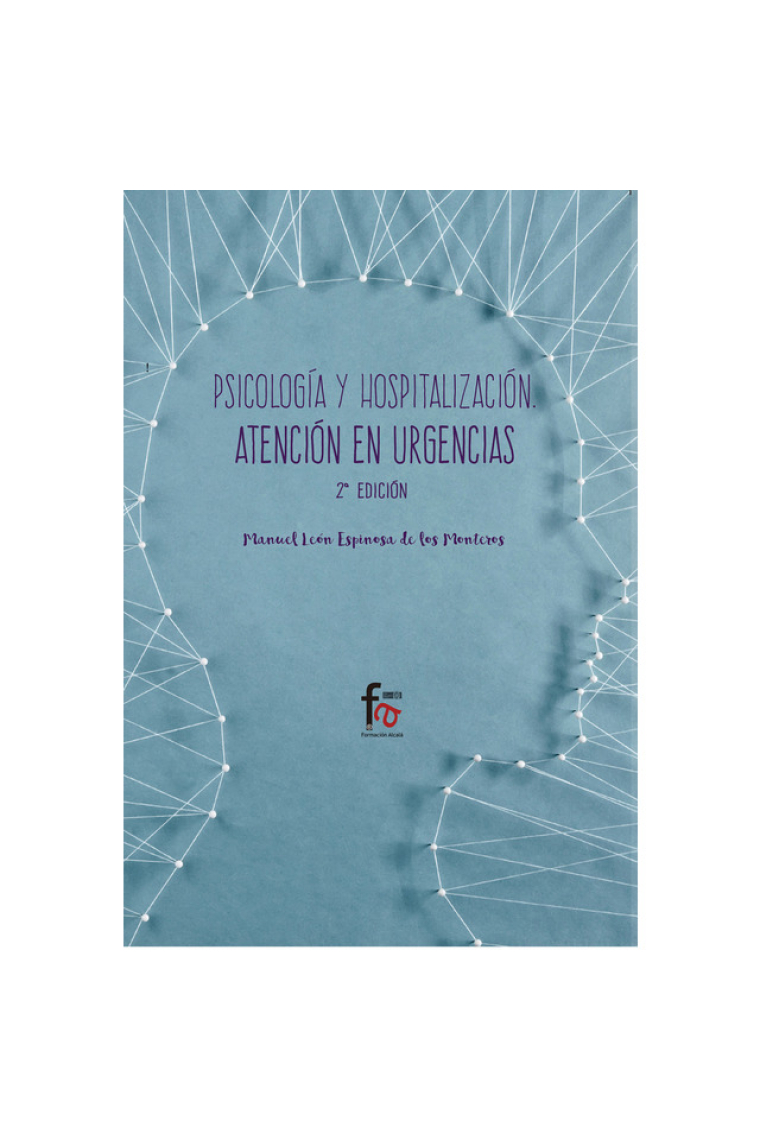 Psicologia y hospitalización en urgencias -2 Edicíón