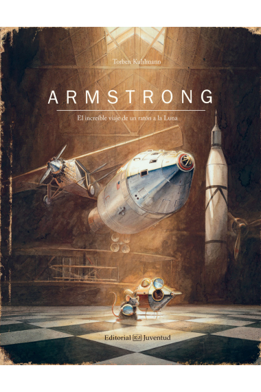 Armstrong. El increíble viaje de un ratón a la Luna