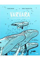 Varvara. El cuaderno de bitácora de una ballena