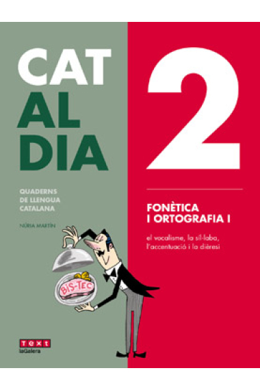 Cat al dia 2: Fonètica i ortografia I