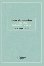 Sobre el arte de leer. 10 tesis sobre la educación y la lectura