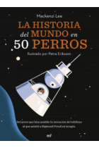 La historia del mundo en 50 perros