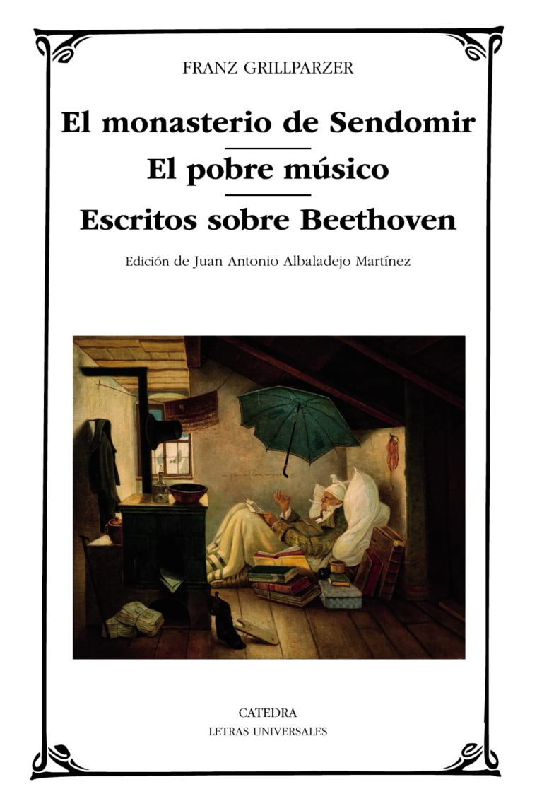 El monasterio de Sendomir · El pobre músico · Escritos sobre Beethoven