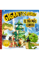 Gigantosaurus. El día más corto