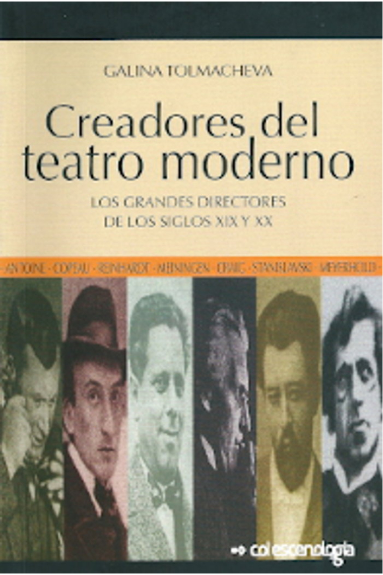 CREADORES DEL TEATRO MODERNO