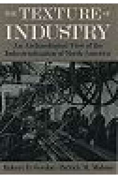 The texture of industry. An archaelogical view of the industrializatio