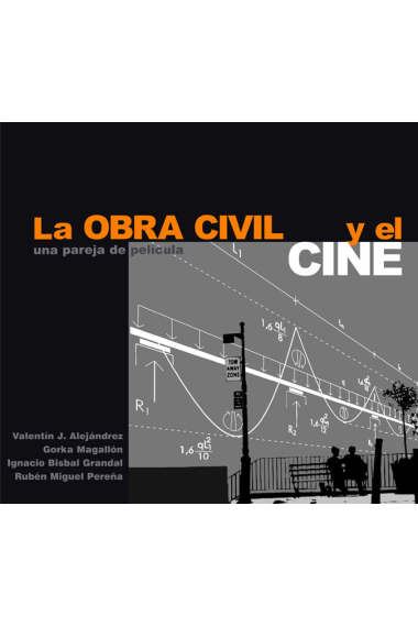 LA OBRA CIVIL Y EL CINE