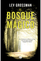 El bosque mágico (Trilogía Los Magos 2)