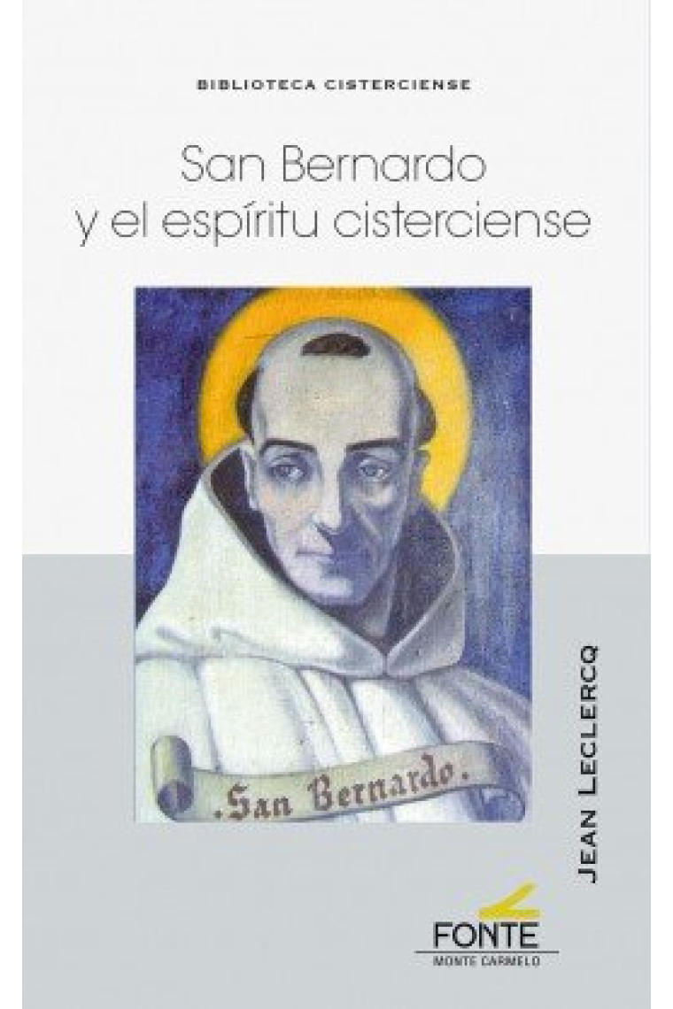 San Bernardo y el espíritu cisterciense