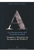 La formación del estado feudal Aragón y Navarra en la época de Pedro I