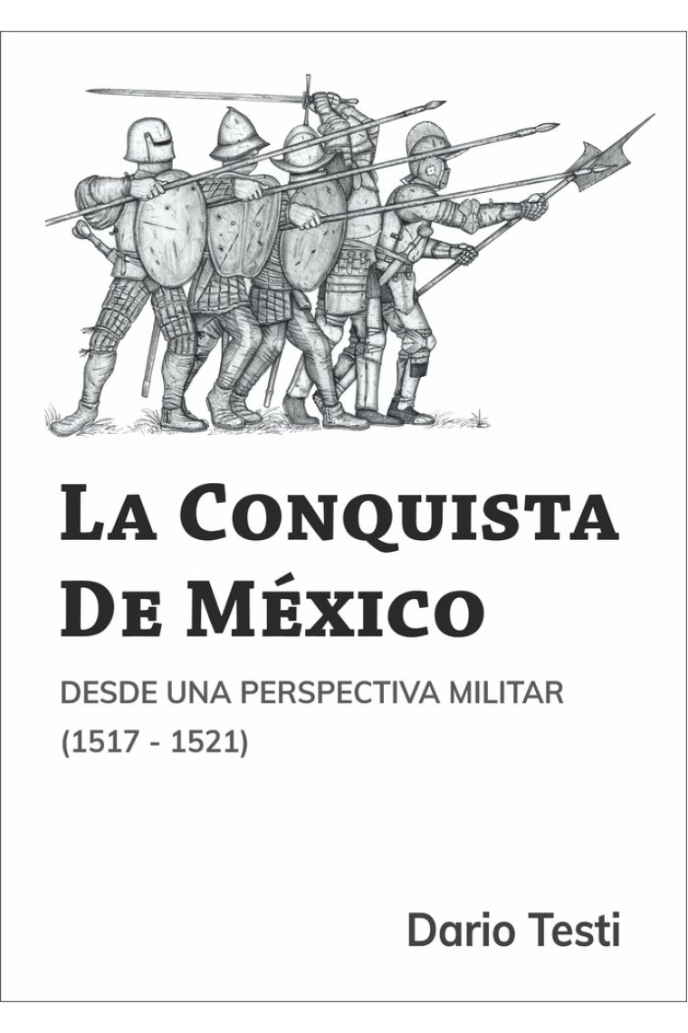 La Conquista de México