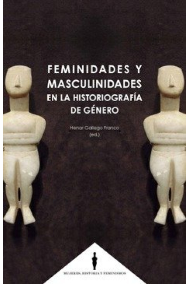 Feminidades y masculinidades en la historiografía de género