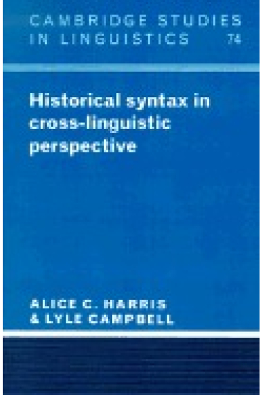 Historical syntax in cross linguistic perspective