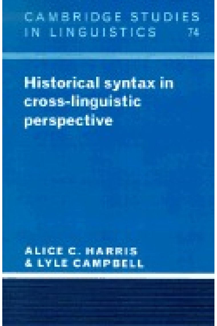 Historical syntax in cross linguistic perspective