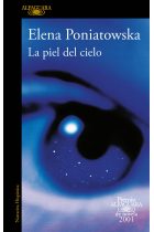 La piel del cielo (Premio Alfaguara de novela 2001)