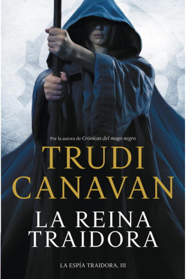 La reina traidora (La espía traidora 3)