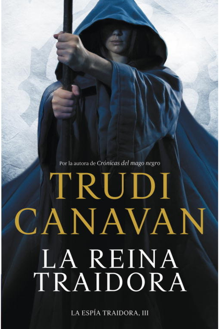 La reina traidora (La espía traidora 3)