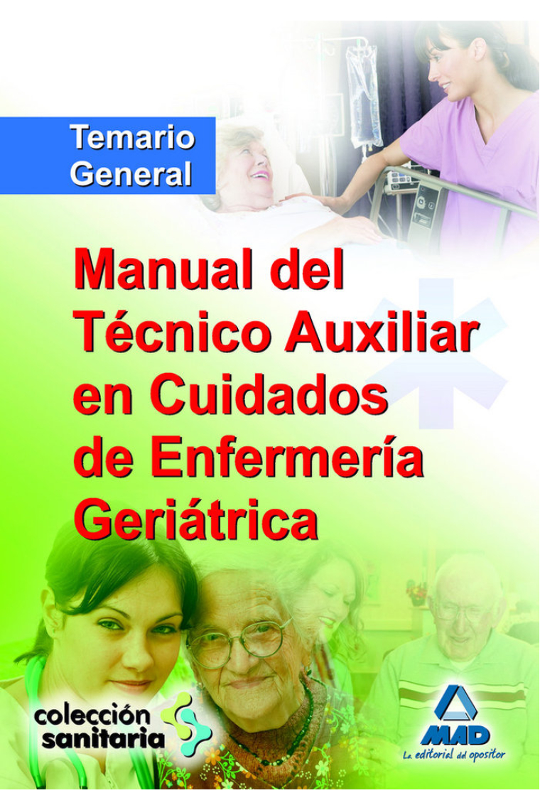 Manual del técnico auxiliar en cuidados de enfermería geriátrica