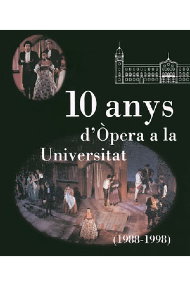 10 anys d'òpera a la universitat (1988-1998)