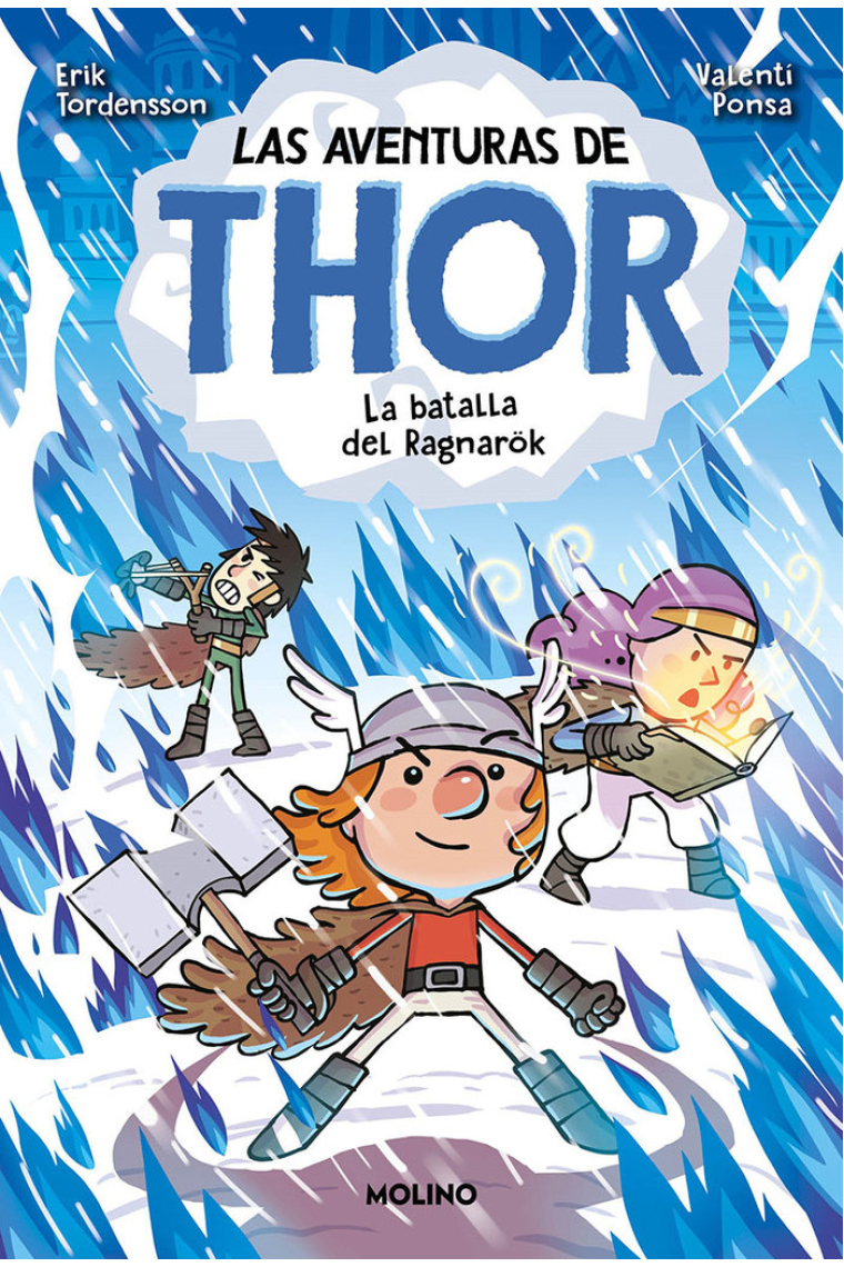 LAS AVENTURAS DE THOR 3. LA BATALLA DE RAGNAROK