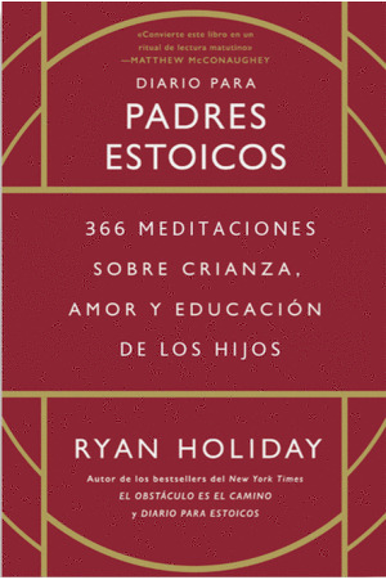 Diario para padres estoicos: 366 meditaciones sobre crianza, amor y educación de los hijos