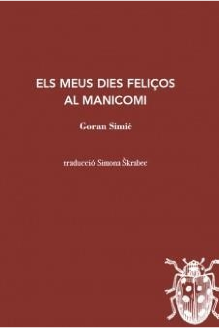 Els meus dies feliços al manicomi