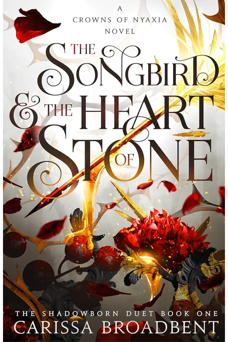 The Songbird and the Heart of Stone