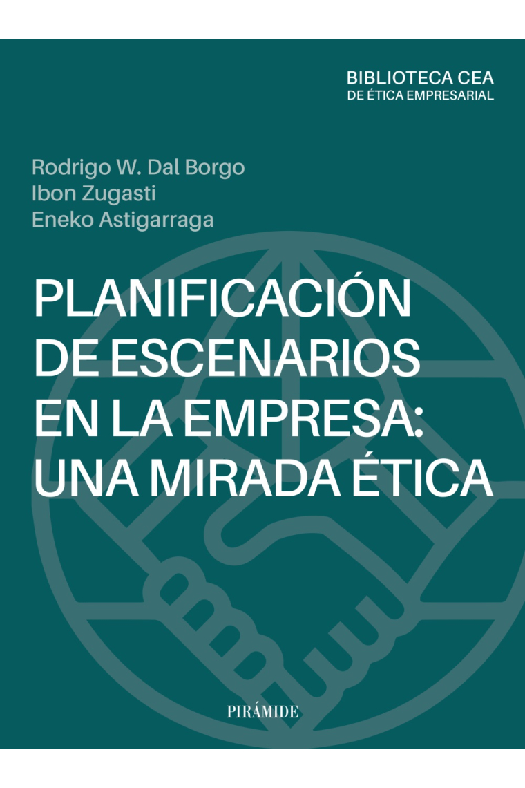 Planificación de escenarios en la empresa: una mirada ética