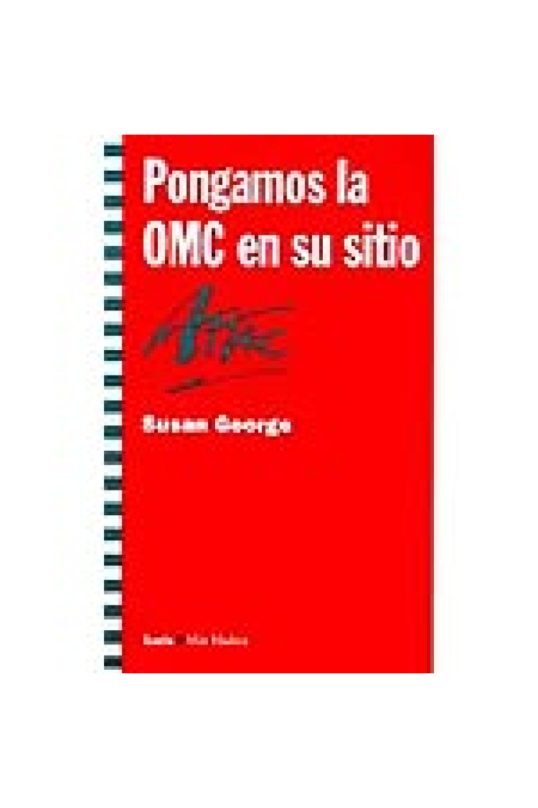 Pongamos la OMC en su sitio