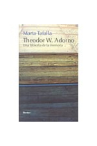 Theodor Adorno: una filosofía de la memoria