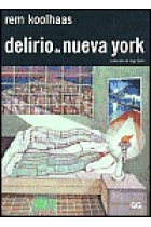 Delirio de Nueva York. Un manifiesto retroactivo para Manhattan