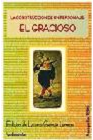 La construcción de un personaje: el gracioso