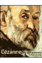 Cezanne - the Self Portraits : The Self-Portraits : a Mirror for Discovery