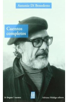 Cuentos completos (Antonio di Benedetto)