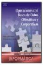 Operaciones con bases de datos ofimáticas y corporativas