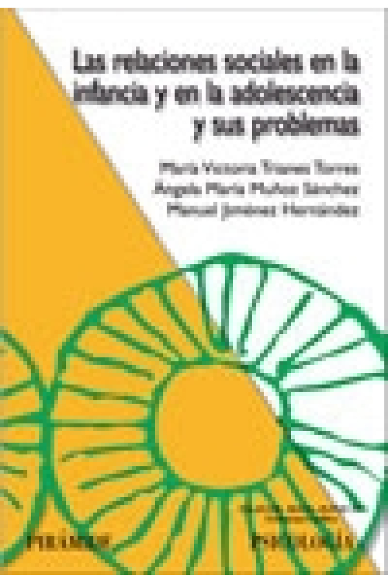 Relaciones sociales en la infancia y en la adolescencia y sus problemas