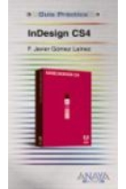 Indesign CS4. Guía práctica