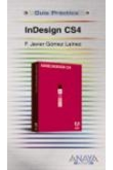 Indesign CS4. Guía práctica