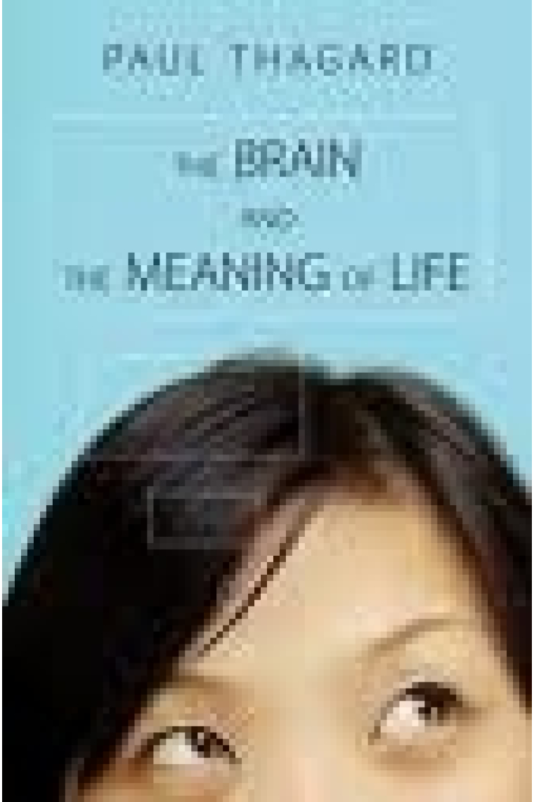 The brain and the meaning of life